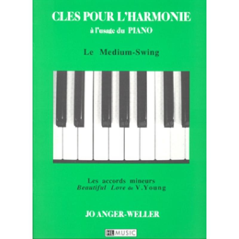 Titelbild für LEMOINE 25371 - CLES POUR L'HARMONIE A L'USAGE DU MEDIUM SWING