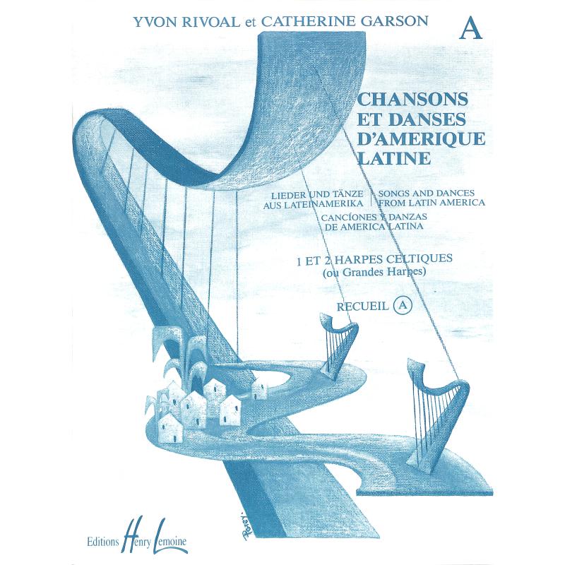 Titelbild für LEMOINE 25375 - CHANSONS ET DANSES D'AMERIQUE LATINE A