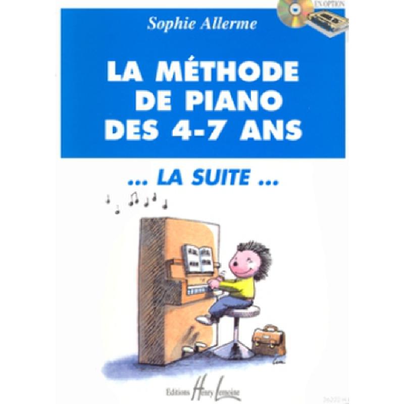 Titelbild für LEMOINE 26222 - LA METHODE DE PIANO DES 4-7 ANS - LA SUITE