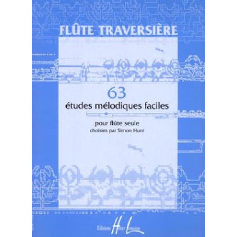 Titelbild für LEMOINE 26246 - 63 ETUDES MELODIQUES ET FACILES