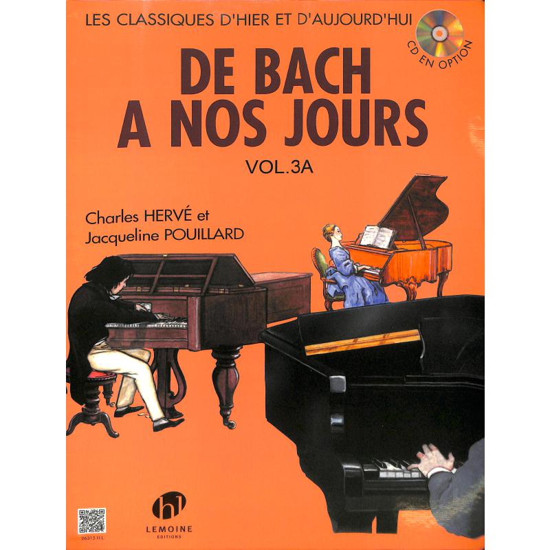 Titelbild für LEMOINE 26315 - DE BACH A NOS JOURS 3A