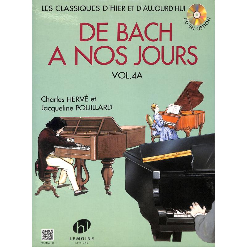 Titelbild für LEMOINE 26316 - DE BACH A NOS JOURS 4
