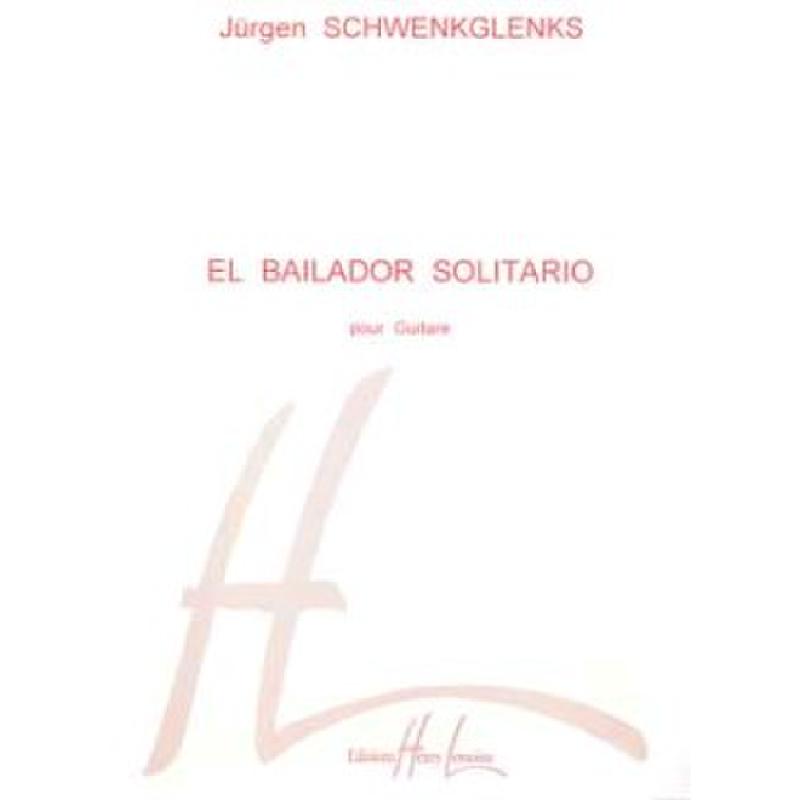 Titelbild für LEMOINE 26623 - EL BAILADOR SOLITARIO