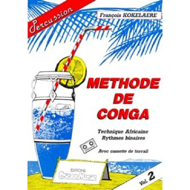 Titelbild für LEMOINE 110004 - METHODE DE CONGAS 2