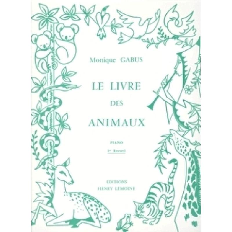Titelbild für LEMOINE 24486A - LIVRE DES ANIMAUX 1