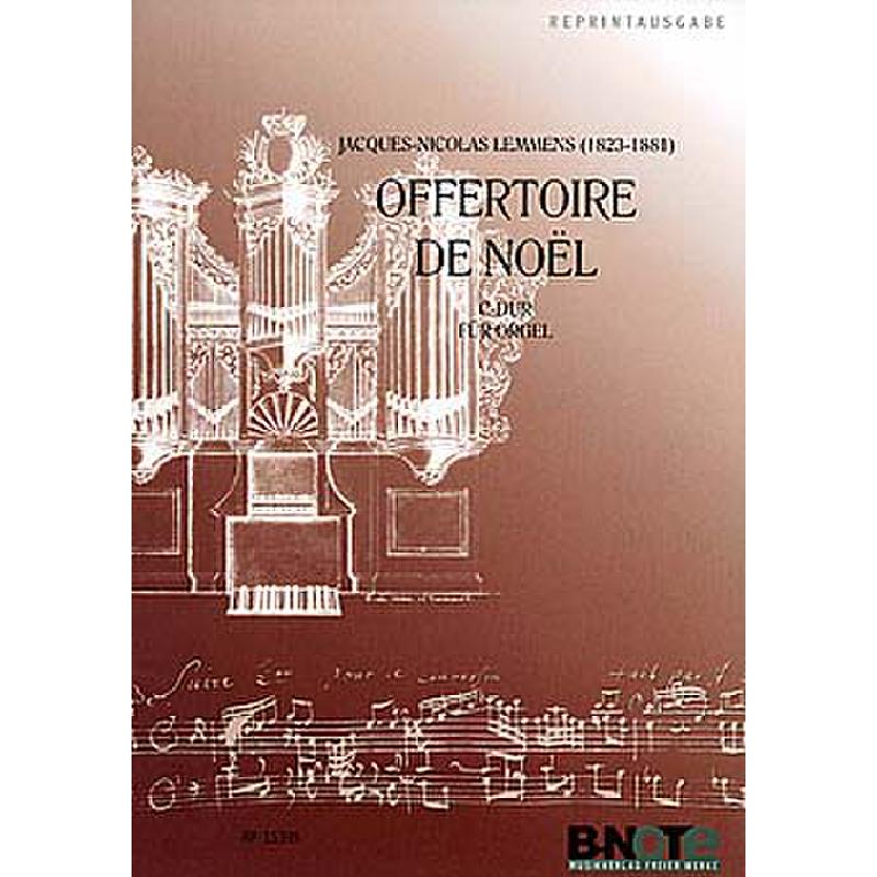 Titelbild für BNOTE -BN15395 - Offertoire de noel C-Dur