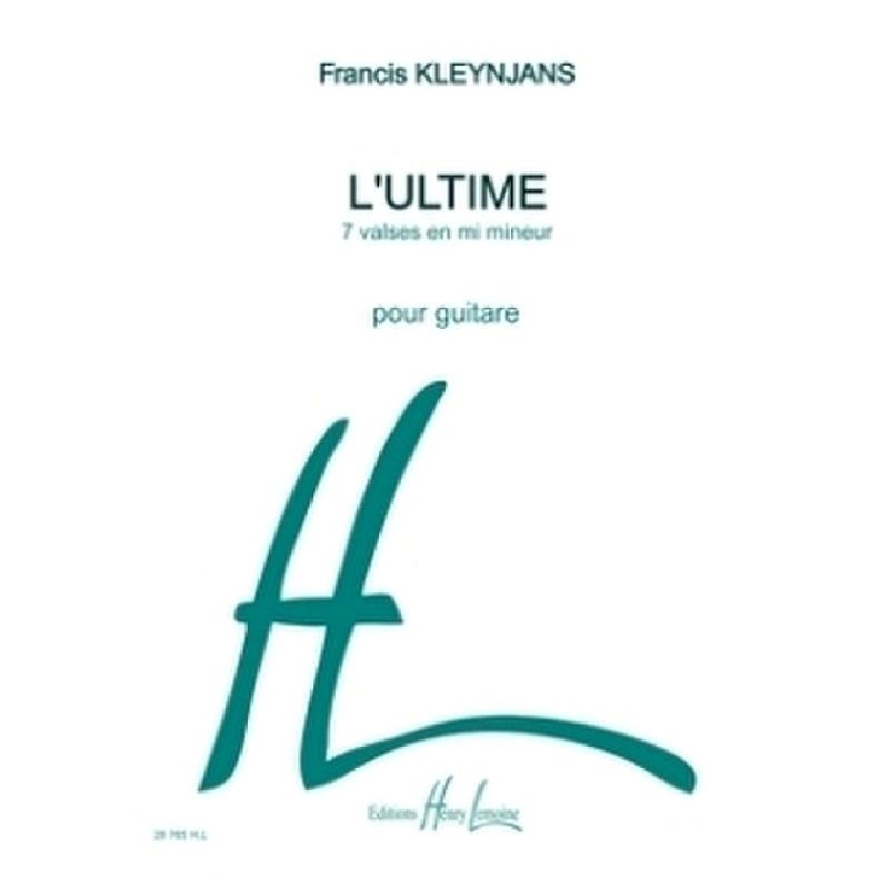 Titelbild für LEMOINE 28765 - L'ULTIME - 7 VALSES E-MOLL