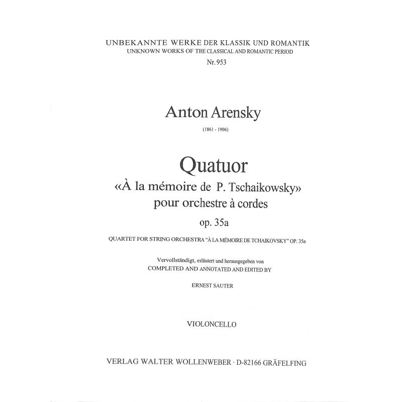 Titelbild für WW 953-VC - QUATUOR OP 35A A LA MEMOIRE DE P TSCHAIKOWSKY