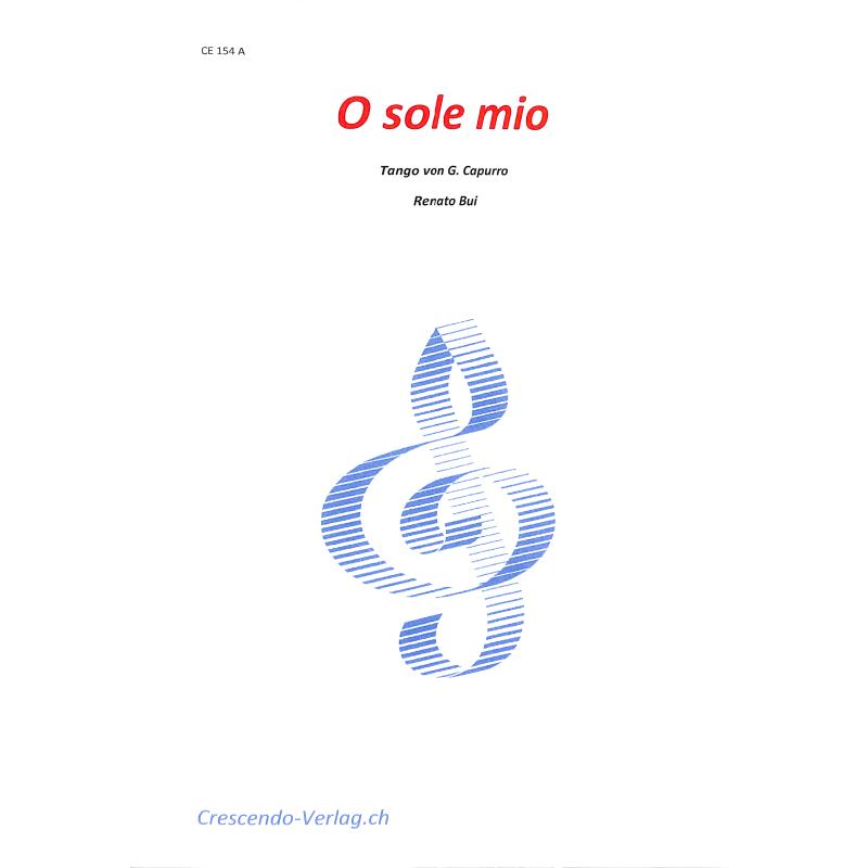 Titelbild für CRE 154A - O SOLE MIO