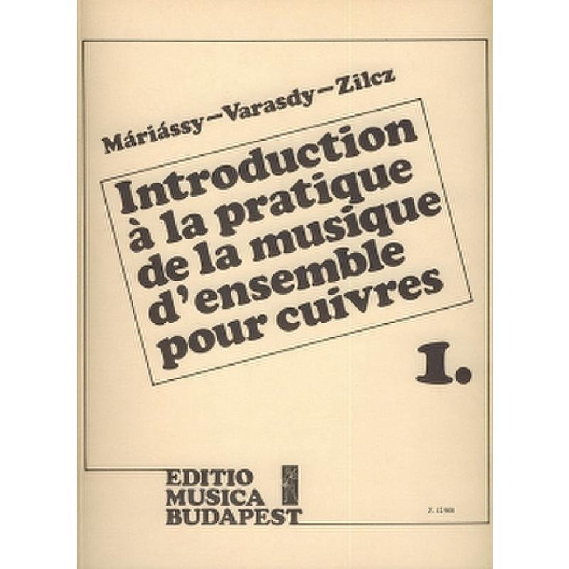 Titelbild für EMB 12908 - INTRODUCTION A LA PRATIQUE DE LA MUSIQUE D'ENSEMBLE POUR CUIVRES