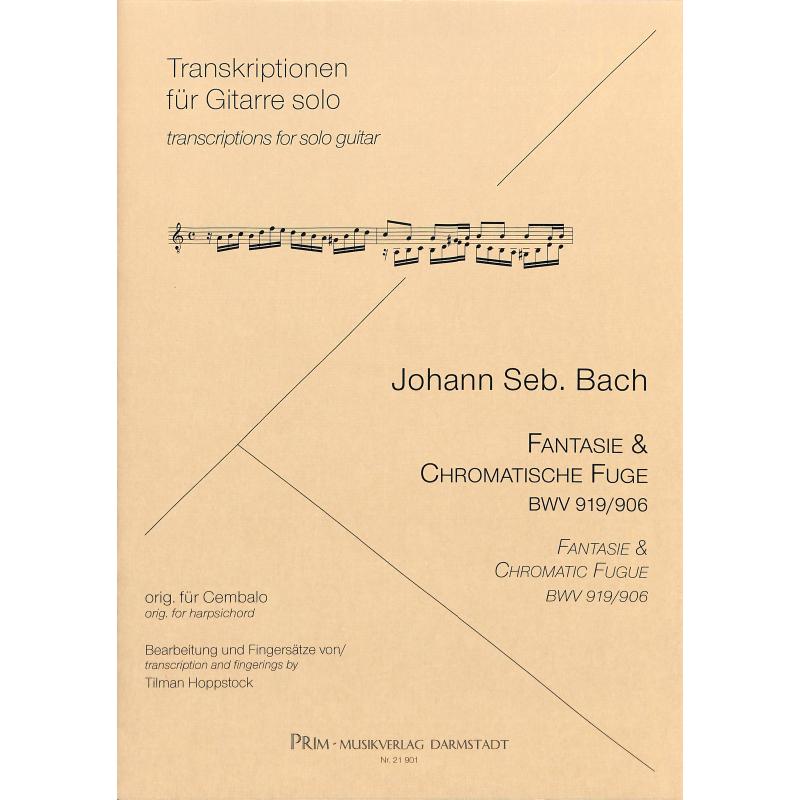 Titelbild für PRIM 21901 - FANTASIE + CHROMATISCHE FUGE BWV 919 / 906