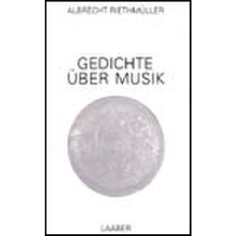 Titelbild für LAABER 2953 - GEDICHTE UEBER MUSIK - 10 INTERPREATATIONEN