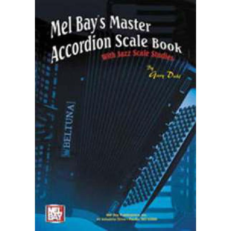 Titelbild für MB 99762 - MASTER ACCORDION SCALE BOOK WITH JAZZ SCALE STUDIES
