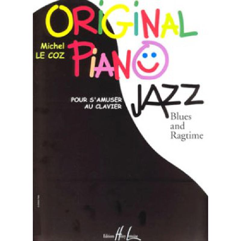 Titelbild für LEMOINE 26915 - ORIGINAL PIANO JAZZ BLUES + RAGTIME