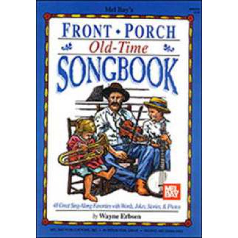 Titelbild für MB 95034 - FRONT PORCH OLD TIME SONGBOOK