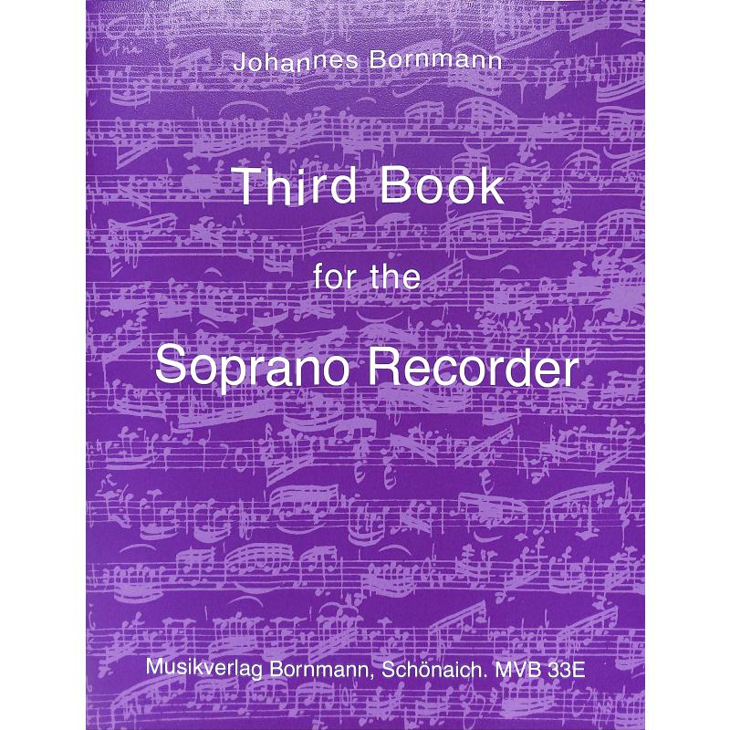 Titelbild für MVB 33E - THIRD BOOK FOR THE SOPRANO RECORDER