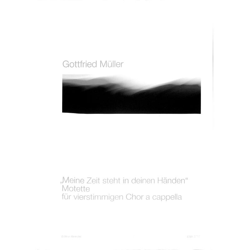 Titelbild für BRENDEL 2712 - MEINE ZEIT STEHT IN DEINEN HAENDEN