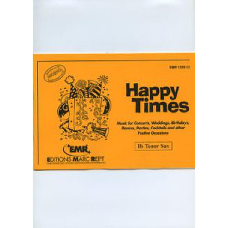 Titelbild für EMR 1250-TSAX - HAPPY TIMES FOR WIND BAND