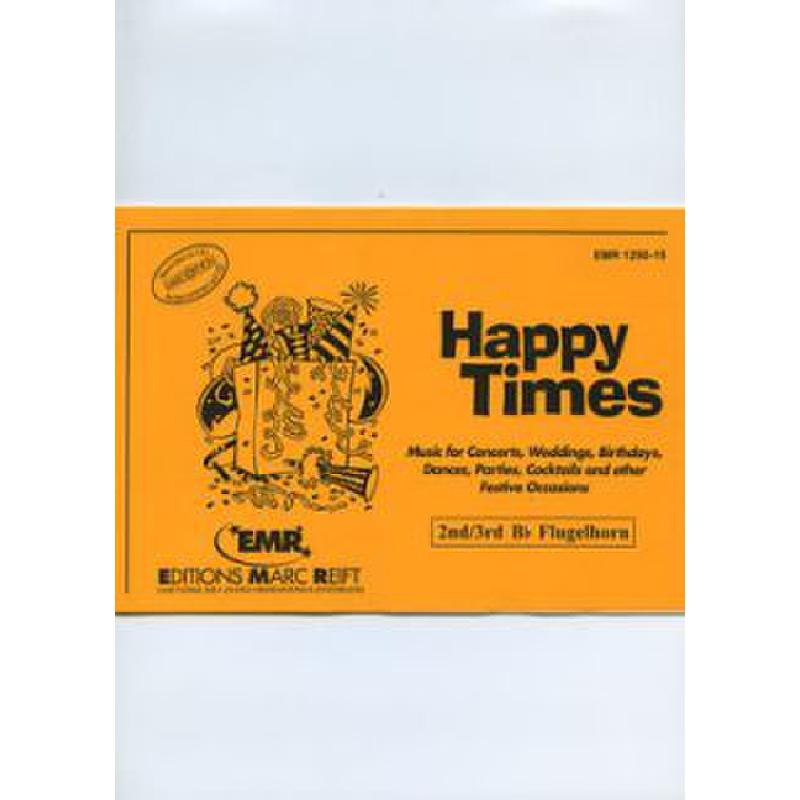 Titelbild für EMR 1250-FLHRN2-3 - HAPPY TIMES FOR WIND BAND