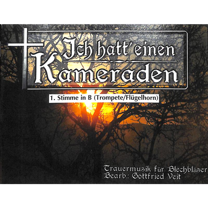 Titelbild für KOCH 028452 - ICH HATT' EINEN KAMERADEN