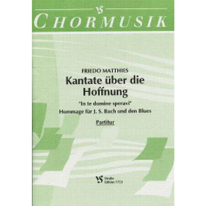 Titelbild für VS 1752 - KANTATE UEBER DIE HOFFNUNG