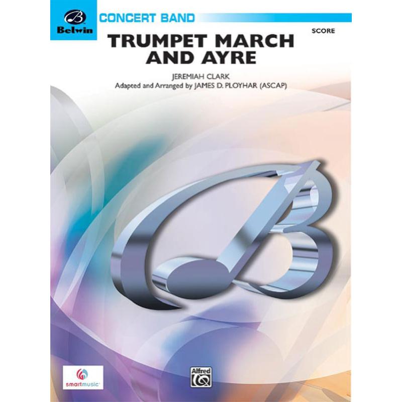 Titelbild für ALF 26753S - TRUMPET MARCH AND AYRE