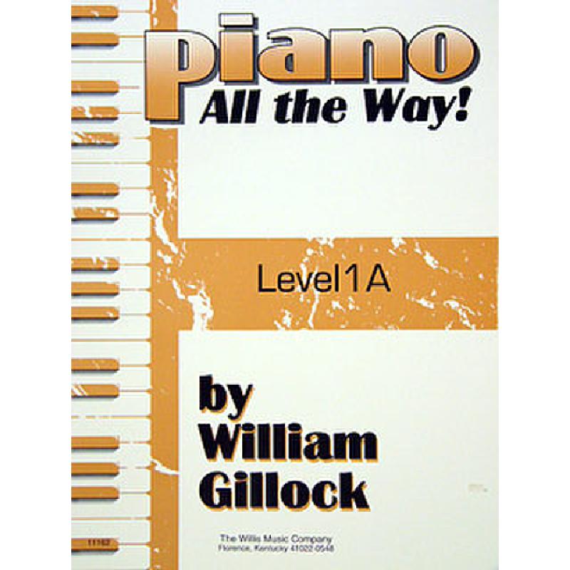 Titelbild für WILLIS 11162 - PIANO ALL THE WAY 1A