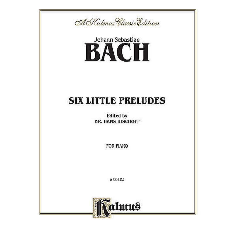 Titelbild für KALMUS 03103 - 6 KLEINE PRAELUDIEN