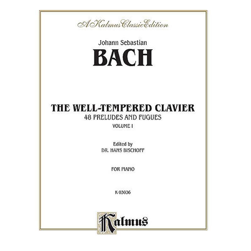 Titelbild für KALMUS 03036 - DAS WOHLTEMPERIERTE KLAVIER 1