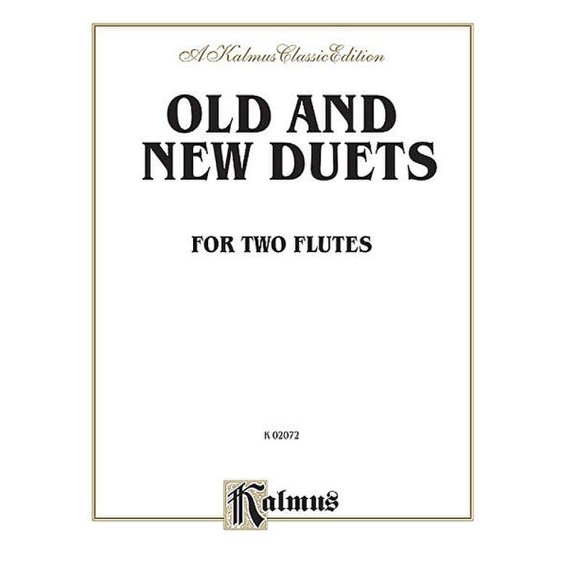 Titelbild für KALMUS 02072 - OLD AND NEW DUETS FOR TWO FLUTES