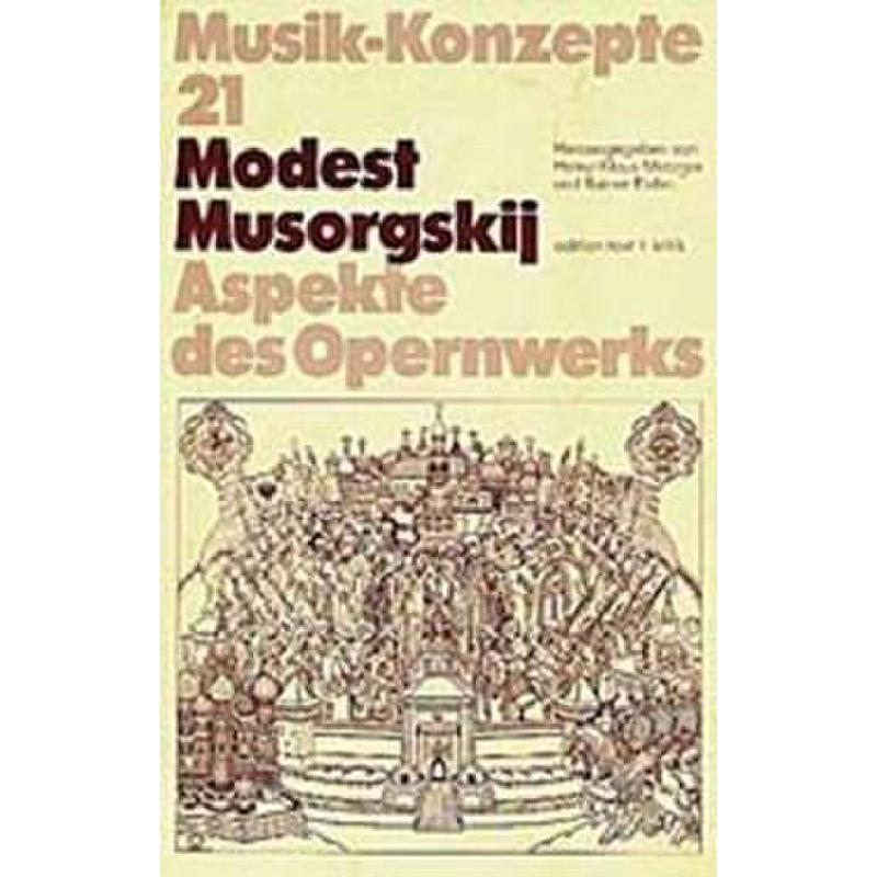 Titelbild für 978-3-88377-093-2 - MUSIK KONZEPTE 21 - MODEST MUSSORGSKI - ASPEKTE DES OPERNWERKS