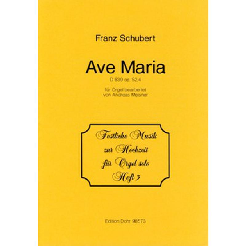 Titelbild für DOHR 98573 - AVE MARIA OP 52/6 D 839