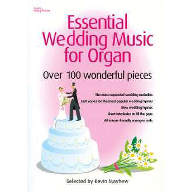 Titelbild für KM 1400489 - ESSENTIAL WEDDING MUSIC FOR ORGAN