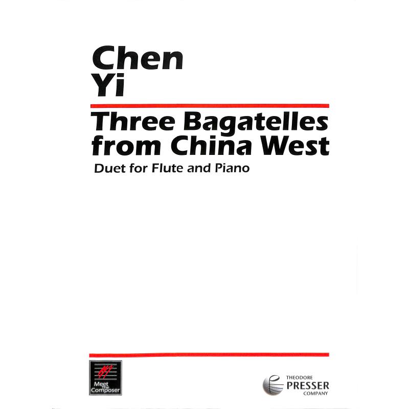 Titelbild für PRESSER 114-41397 - 3 BAGATELLES FROM CHINA WEST