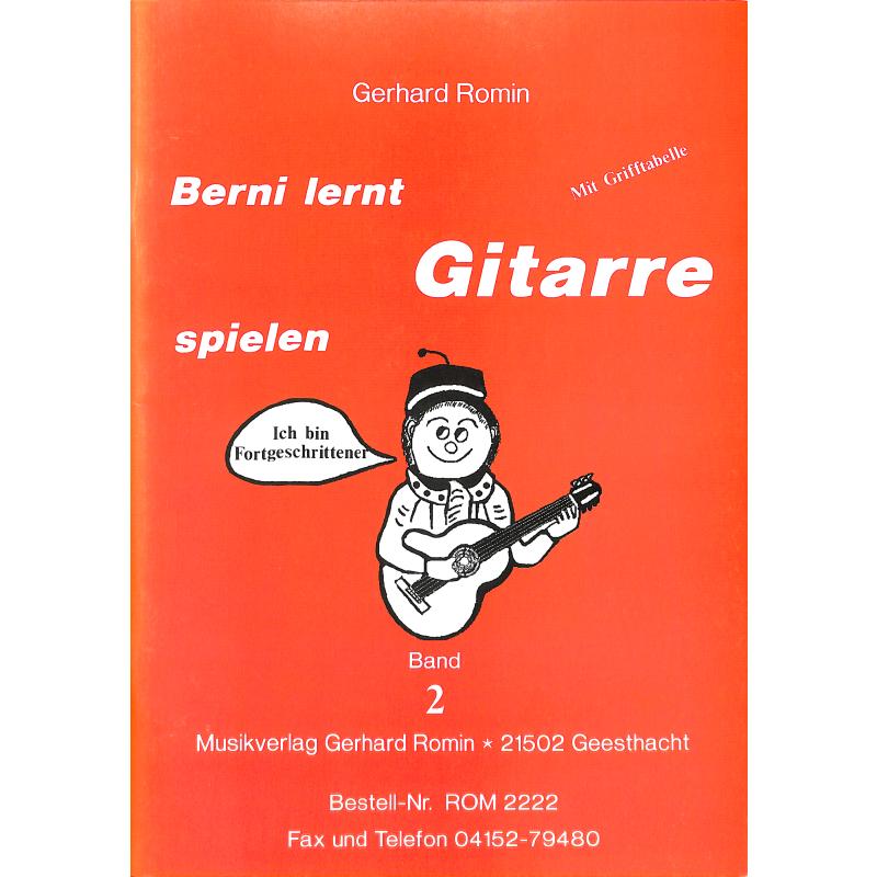 Titelbild für ROMIN 2222 - BERNI LERNT GITARRE SPIELEN 2