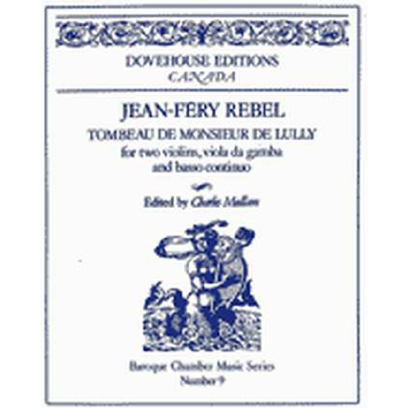 Titelbild für DOVEH -BCMS-9 - TOMBEAU DE MONSIEUR DE LULLY