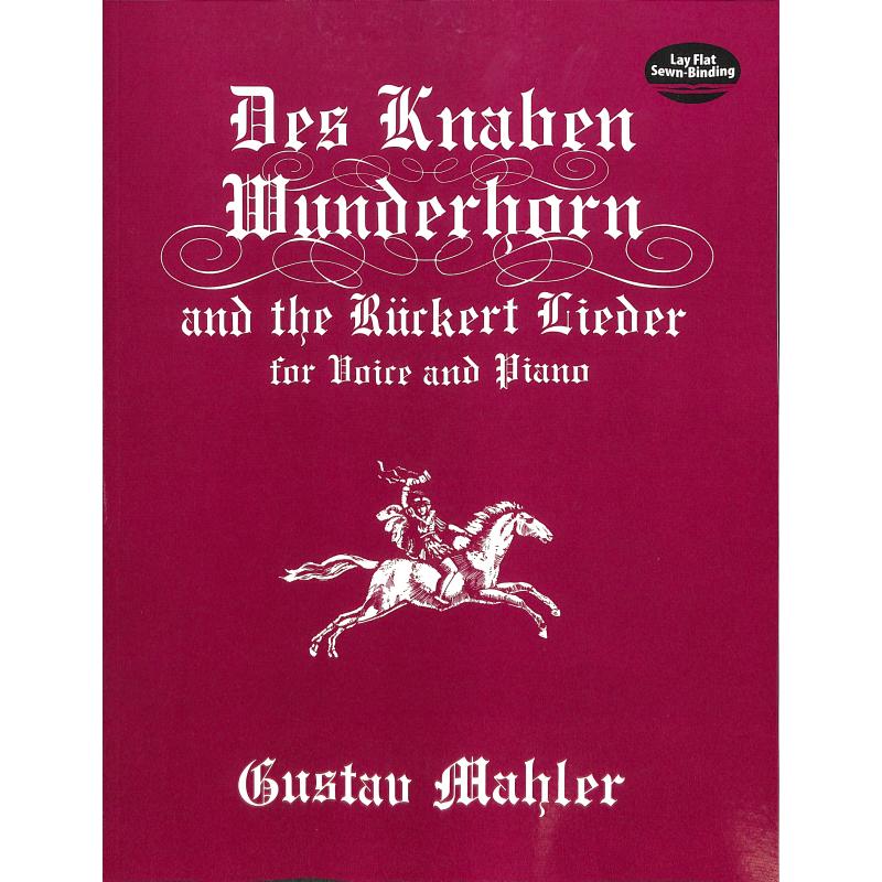 Titelbild für MSDP 17118 - Des Knaben Wunderhorn + Rückert Lieder