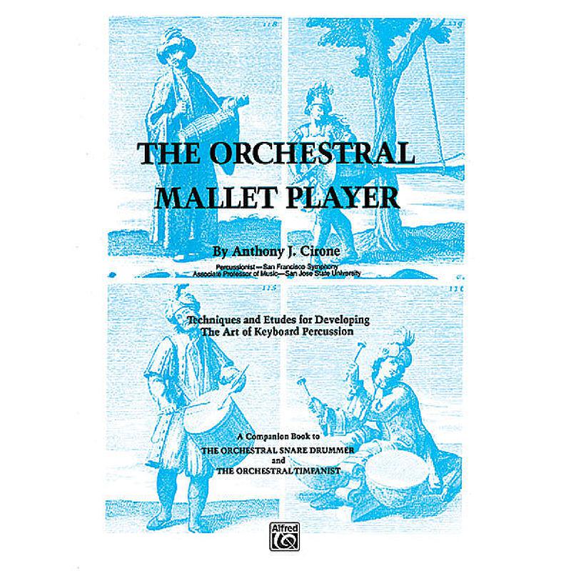 Titelbild für EL 02767 - THE ORCHESTRAL MALLET PLAYER