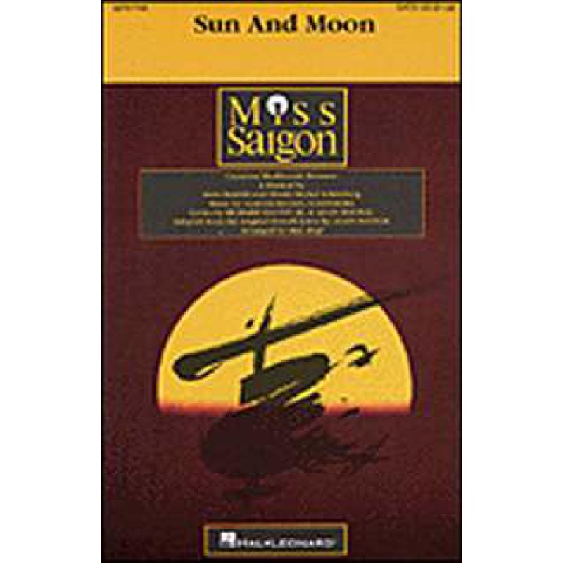 Titelbild für HL 8721743 - SUN AND MOON (MISS SAIGON)