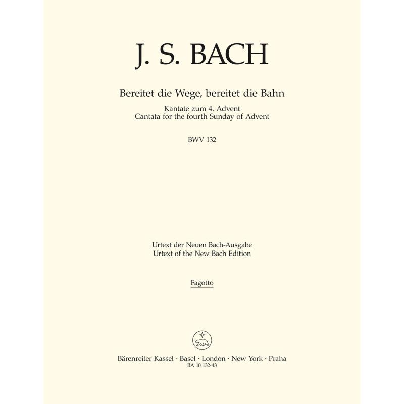 Titelbild für BA 10132-43 - Kantate 132 Bereitet die Wege bereitet die Bahn BWV 132