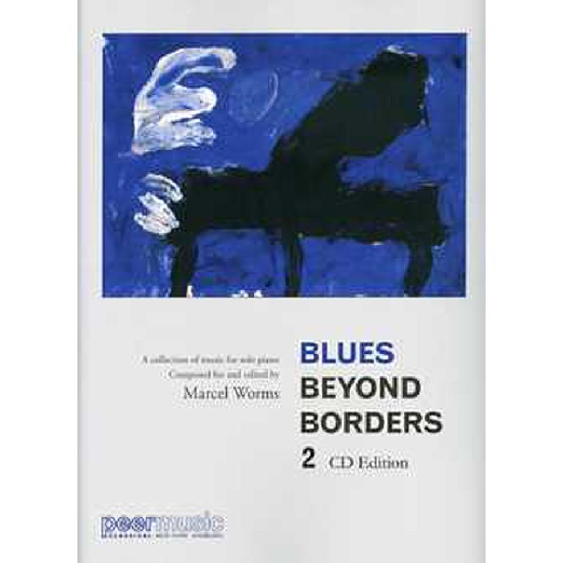 Titelbild für PEER 3752-CD - BLUES BEYOND BORDERS 2