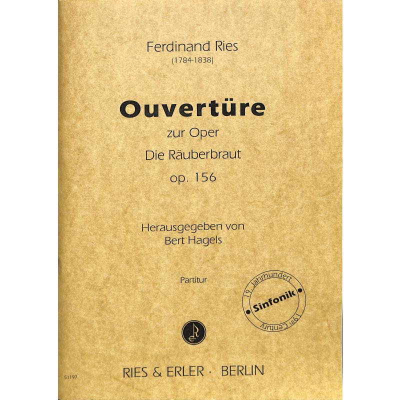 Titelbild für RE 51197 - DIE RAEUBERBRAUT OP 156 - OUVERTUERE