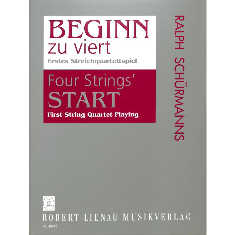 Titelbild für RL 40610 - BEGINN ZU VIERT - ERSTES STREICHQUARTETTSPIEL