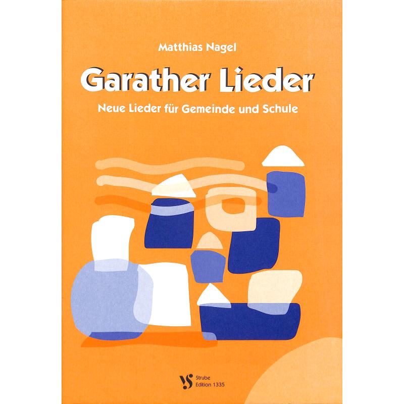 Titelbild für VS 1335 - GARATHER LIEDER - NEUE LIEDER