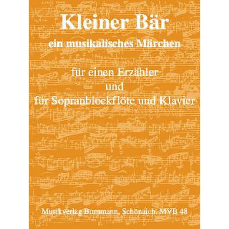 Titelbild für MVB 48 - KLEINER BAER - EIN MUSIKALISCHES MAERCHEN