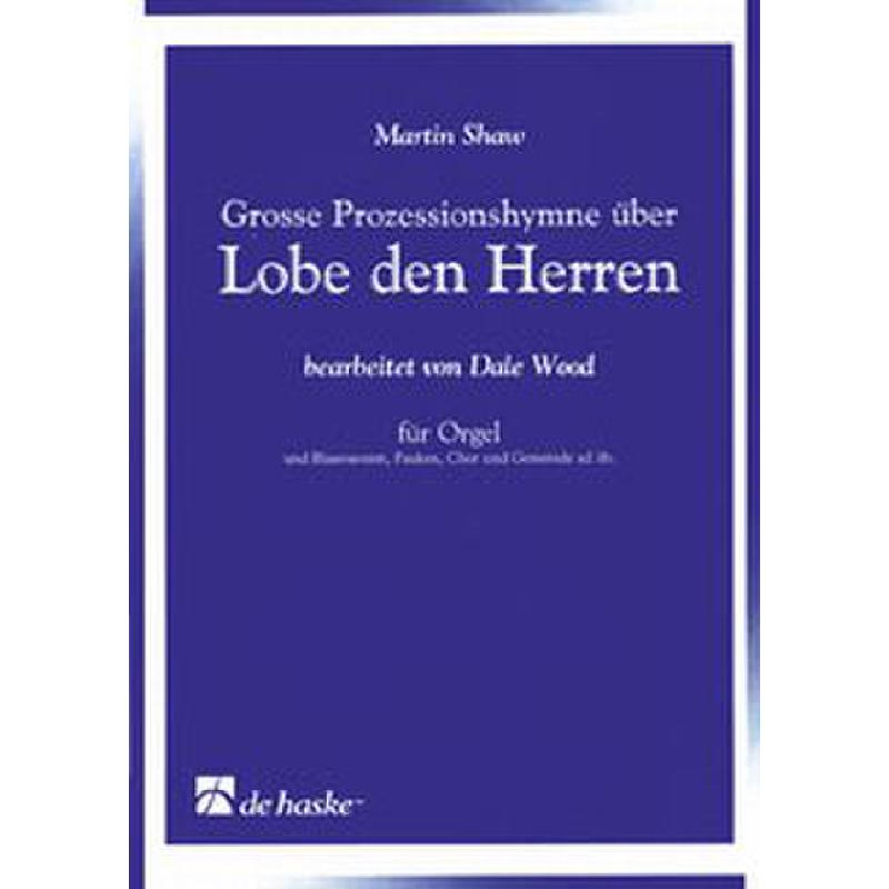 Titelbild für HASKE 970915 - GROSSE PROZESSIONSHYMNE UEBER LOBE DEN HERREN
