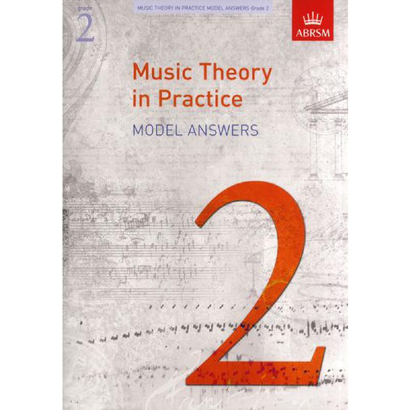 Titelbild für 978-1-84849-115-1 - Music theory in practice 2 - model answers