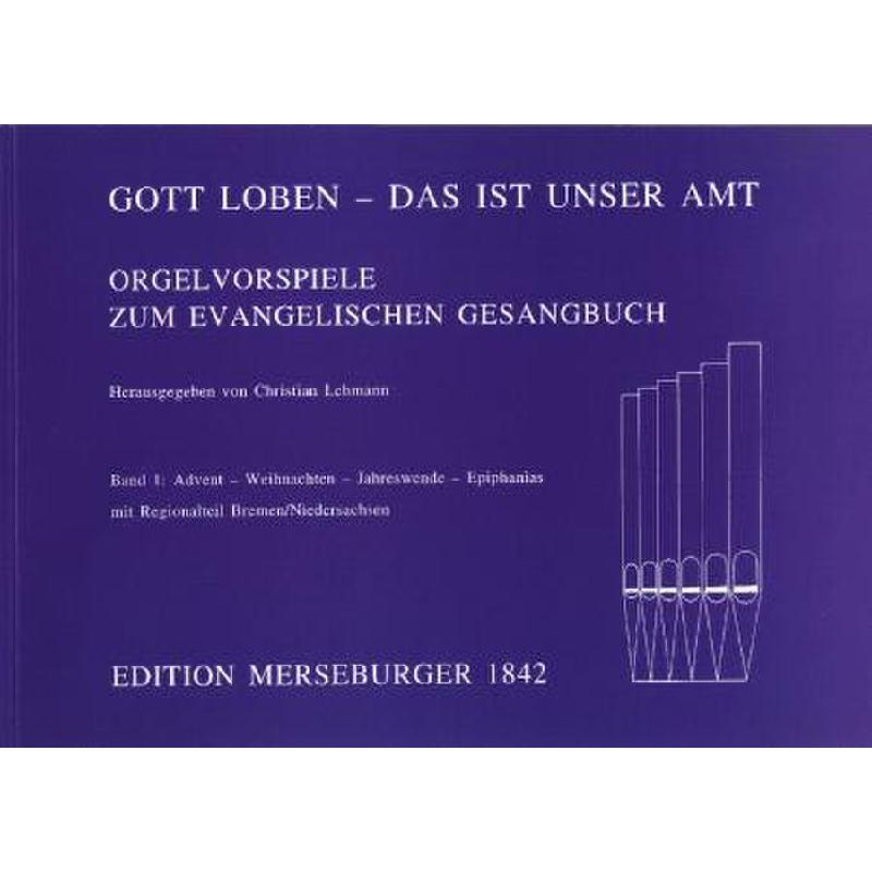 Titelbild für MERS 1842 - GOTT LOBEN 1 DAS IST UNSER AMT