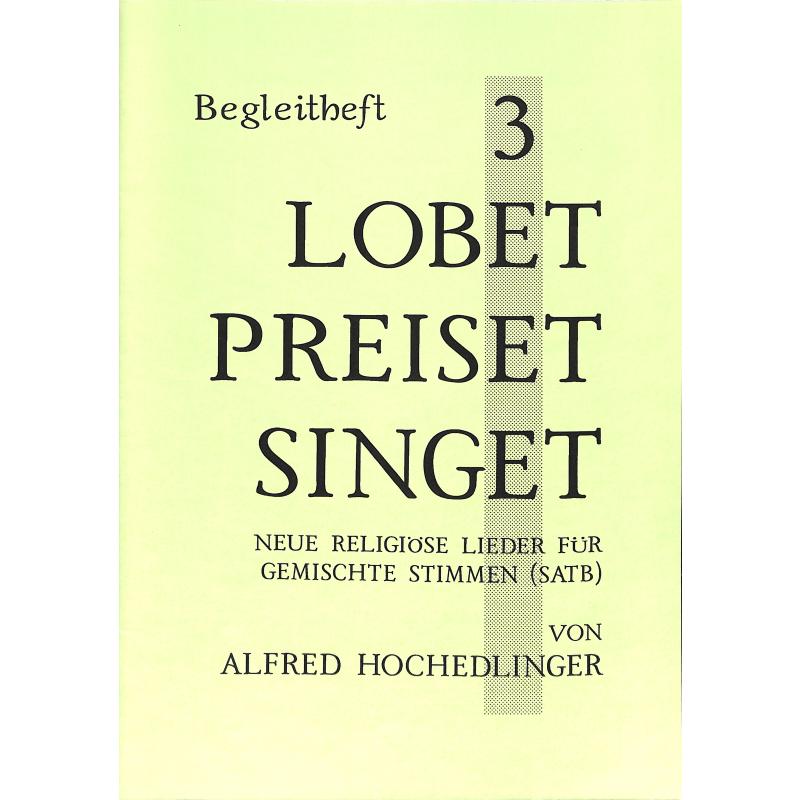 Titelbild für AH 1003-2 - LOBET PREISET SINGET 3