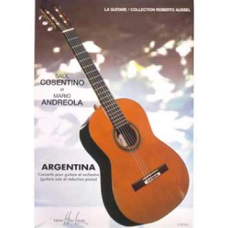 Titelbild für LEMOINE 27025 - ARGENTINA (KONZERT FUER GIT + ORCH)